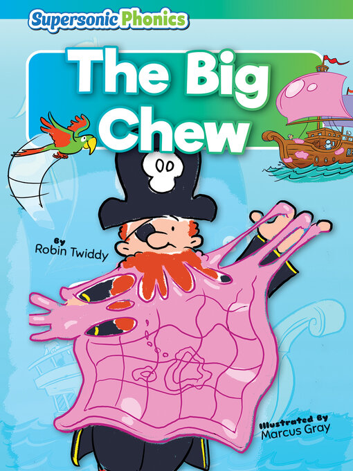 Title details for The Big Chew by Robin Twiddy - Available